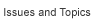 Issues and Topics